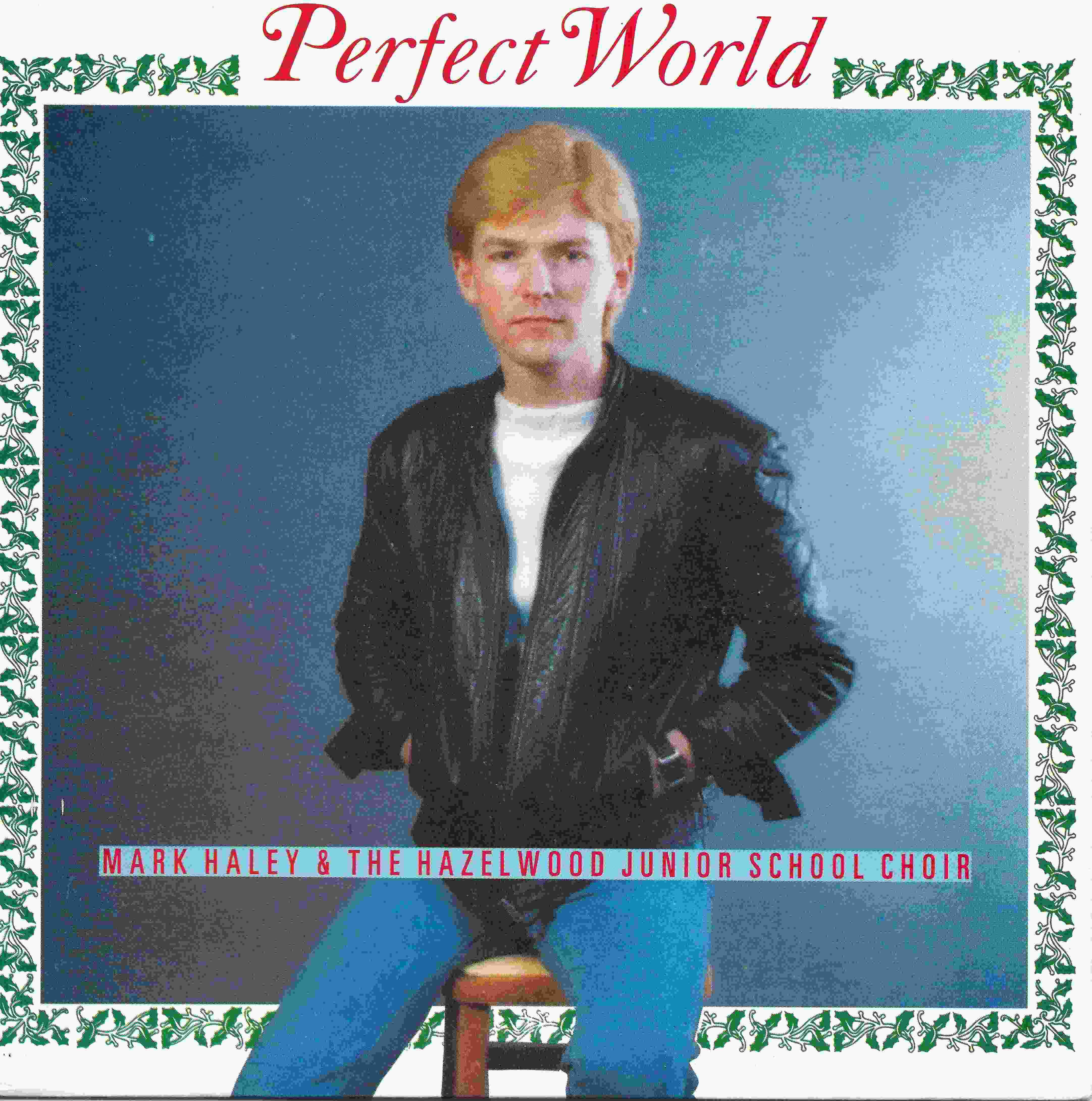 Picture of RESL 235 Perfect world by artist Mark Haley \& The Hazlewood Junior School Choir from the BBC records and Tapes library
